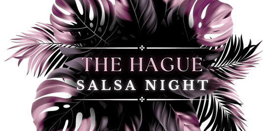 De Magische Salsa Night in Den Haag! - Miss Salsa