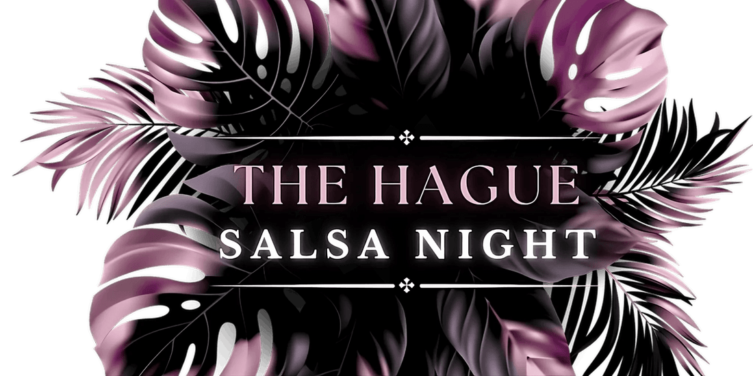 De Magische Salsa Night in Den Haag! - Miss Salsa