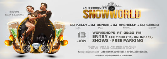 SnowWorld SAT13JAN Salsa & Bachata Night - Een Nieuwjaarsviering!